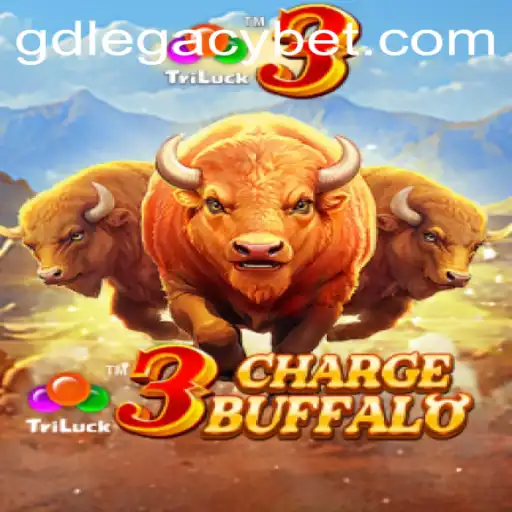 Explore the Thrilling World of 3ChargeBuffalo: A Unique Gaming Experience with GD LEGACY