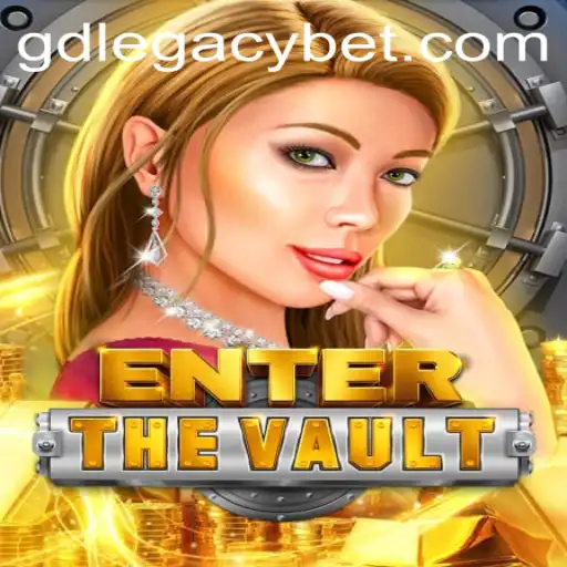 Dive into the Thrilling World of EntertheVault: Embrace the GD LEGACY